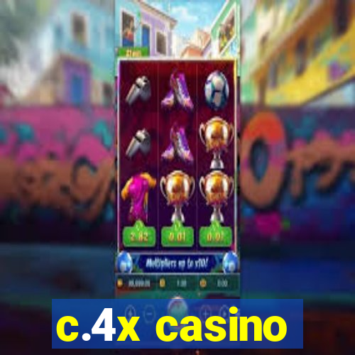 c.4x casino